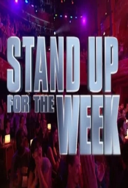 Stand Up for the Week